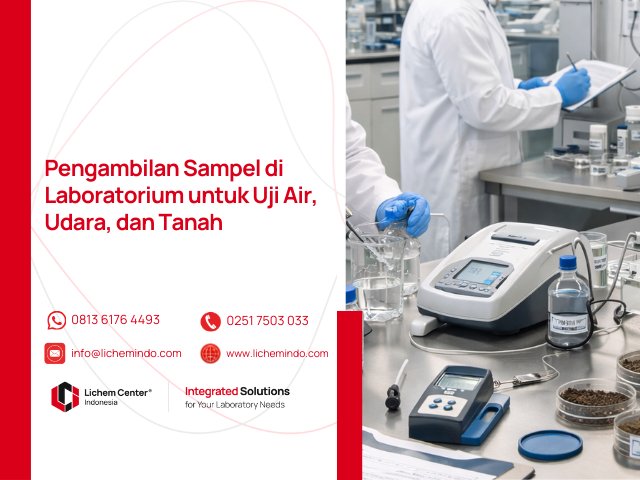 Pengambilan Sampel di Laboratorium untuk Uji Air, Udara, dan Tanah